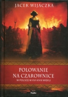 Polowanie na czarownice w Polsce w XVI-XVIII wieku
