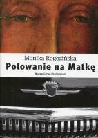 Polowanie na Matkę