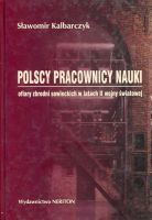 Polscy pracownicy nauki Ofiary zbrodni sowieckich w latach II wojny światowej