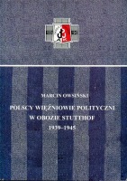 Polscy więźniowie polityczni w obozie Stutthof 1939-1945