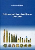 Polska amunicja małokalibrowa 1945-2020