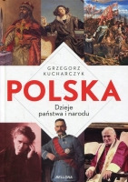 Polska. Dzieje państwa i narodu