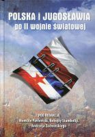 Polska i Jugosławia po II wojnie światowej