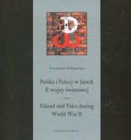 Polska i Polacy w latach II wojny światowej