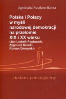 Polska i Polacy w myśli narodowej demokracji na przełomie XIX i XX wieku