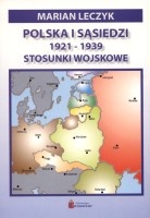 Polska i sąsiedzi 1921-1939. Stosunki wojskowe