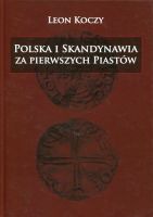 Polska i Skandynawia za pierwszych Piastów