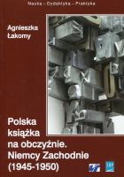 Polska książka na obczyźnie. Niemcy Zachodnie (1945-1950)