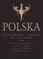 Polska. Losy państwa i narodu do 1939 roku