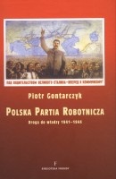 Polska Partia Robotnicza. Droga do władzy 1941-1944