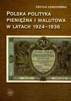 Polska polityka pieniężna i walutowa w latach 1924-1936