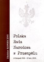 Polska Rada Narodowa w Przemyślu (4 listopada 1918 – 5 luty 1919)