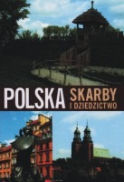 Polska. Skarby i dziedzictwo