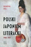 Polski japonizm literacki 1900-1939