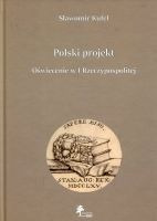 Polski projekt Oświecenie w I Rzeczypospolitej