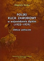 Polski ruch zawodowy w województwie śląskim (1922-1939)