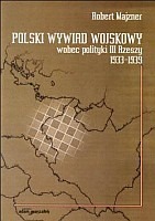 Polski wywiad wojskowy wobec polityki III Rzeszy 1933–1939