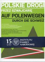 Polskie drogi przez Szwajcarię/Auf Polenwegen durch die Schweiz