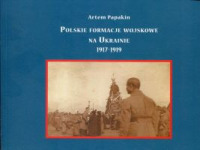 Polskie formacje wojskowe na Ukrainie