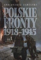 Polskie fronty 1918-1945. Tom 1-2