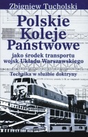 Polskie Koleje Państwowe jako środek transportu wojsk Układu Warszawskiego