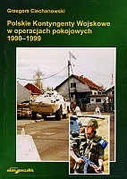 Polskie Kontyngenty Wojskowe w operacjach pokojowych 1990 - 1999 