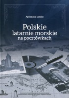 Polskie latarnie morskie na pocztówkach