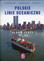 Polskie Linie Oceaniczne. Album Floty 1951-2017