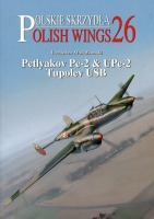Polskie Skrzydła Polish Wings 26 Petlyakov Pe-2 & UPe-2 Tupolev USB