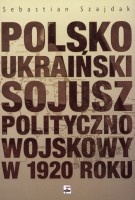 Polsko-ukraiński sojusz polityczno-wojskowy w 1920 roku