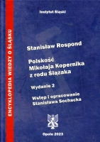 Polskość Mikołaja Kopernika z rodu Ślązaka