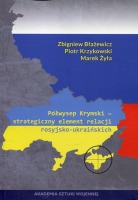 Półwysep Krymski strategiczny element relacji rosyjsko-ukraińskich
