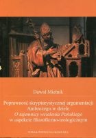 Poprawność skrypturystycznej argumentacji Ambrożego w dziele O tajemnicy wcielenia Pańskiego w aspekcie filozoficzno-teologicznym