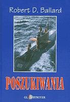 Poszukiwania. Moja historia podwodnych poszukiwań, badań i odkryć