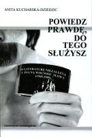 Powiedz prawdę, do tego służysz