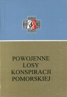 Powojenne losy konspiracji pomorskiej