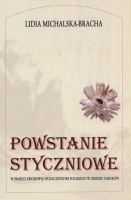 Powstanie styczniowe w pamięci zbiorowej społeczeństwa polskiego w okresie zaborów