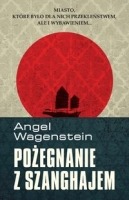 Pożegnanie z Szanghajem