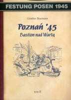 Poznań 45. Bastion nad Wartą tom II