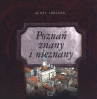 Poznań znany i nieznany 