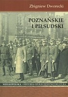 Poznańskie i Piłsudski