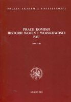 Prace Komisji Historii Wojen i Wojskowości PAU, T. VIII