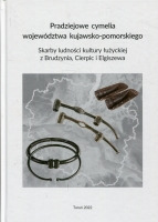 Pradziejowe cymelia województwa kujawsko-pomorskiego