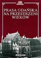 Prasa gdańska na przestrzeni wieków