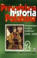 Prawdziwa historia Polaków 