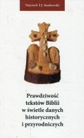 Prawdziwość tekstów Biblii w świetle danych historycznych i przyrodniczych