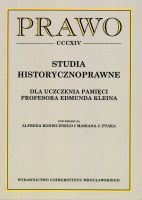 Prawo CCCXIV. Studia historycznoprawne dla uczczenia pamięci Edmunda Kleina