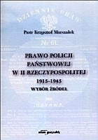 Prawo Policji Państwowej w II Rzeczypospolitej 1915–1945