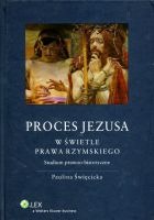 Proces Jezusa w świetle prawa rzymskiego