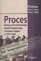 Proces Romana Romkowskiego, Józefa Różańskiego i Anatola Fejgina w 1957 roku cz.1-2